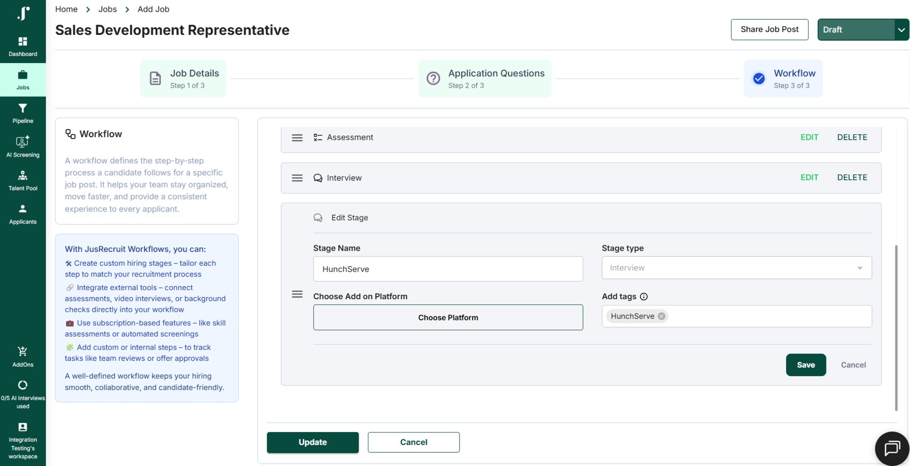 JusRecruit Edit Stage dialog for an Interview stage with the HunchServe integration tag selected