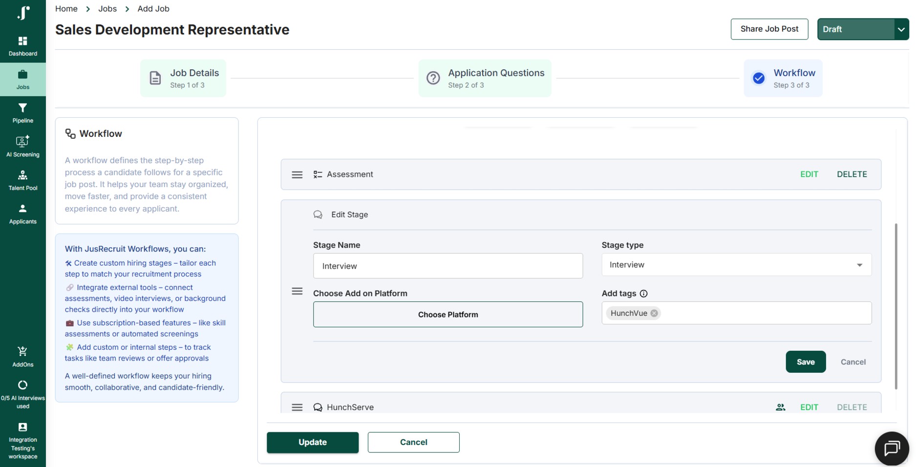 JusRecruit Edit Stage dialog for an Interview stage with the HunchVue integration tag selected